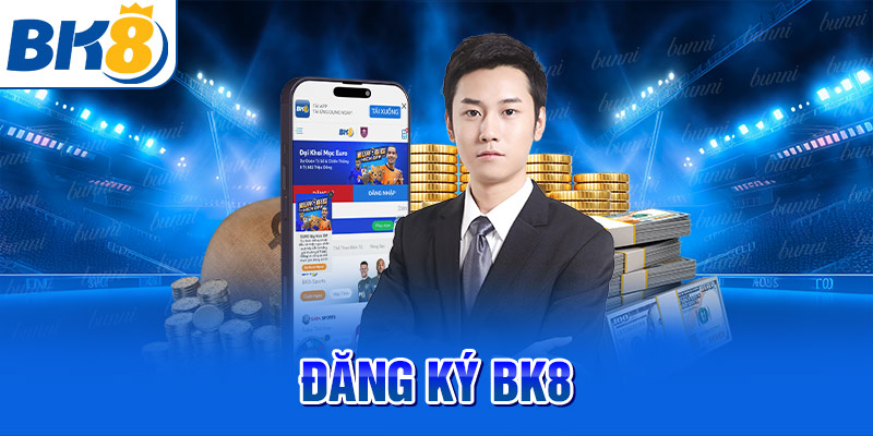 Các bước đăng ký BK8 trên máy tính